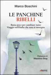 Le panchine ribelli