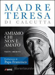 amiamo chi non è amato