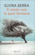 Il vento che non puoi fermare