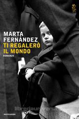Ti regalerò il mondo